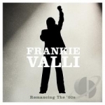 Romancing the &#039;60s by Frankie Valli