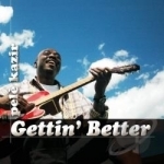 Gettin Better by Pele Kazir