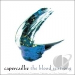 Blood Is Strong Soundtrack by Capercaillie