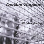 Mistaken Identity by Gordon Hayman