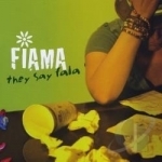 They Say Fala by Fiama