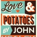 Peace, Love &amp; Potatoes