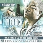 Slangin&#039; Boyz: From My Block to Yours by / Yung Joc
