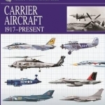 Carrier Aircraft: 1917-present