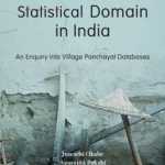 A New Statistical Domain in India: An Enquiry into Village Panchayat Databases