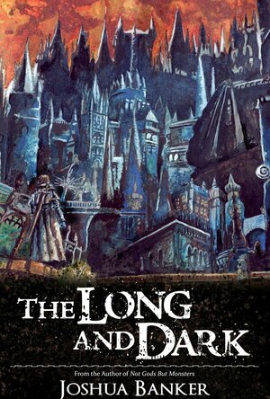 The Long and Dark