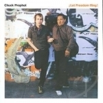 Let Freedom Ring! by Chuck Prophet