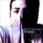 Tangled by Nick Heyward