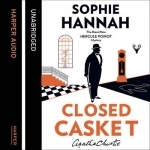 Closed Casket: The New Hercule Poirot Mystery