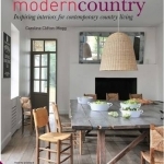 Modern Country: &#039;Inspiring Interiors for Contemporary Country Living