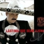 Lastima Que Sean Ajenas by Pepe Aguilar
