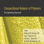 Compositional Analysis of Polymers: An Engineering Approach