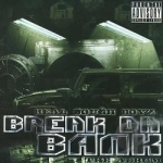 Break Da Bank by Doughboyz