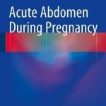 Acute Abdomen During Pregnancy