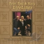 LifeLines Live by Paul Peter And Mary