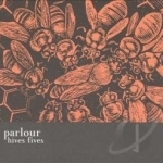 Hives Fives E.P. by Parlour