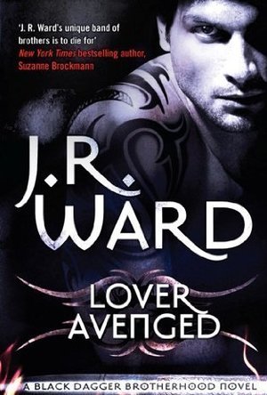 Lover Avenged (Black Dagger Brotherhood, #7)