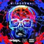 Withdrawal by Do Or Die / Twista