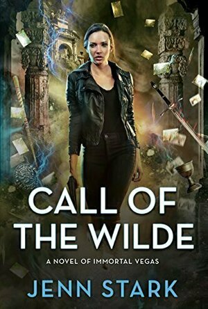 Call of the Wilde (Immortal Vegas, #8)