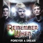 Forever a Dream by Remember When