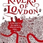Rivers of London: The First PC Grant Mystery