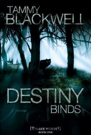 Destiny Binds (Timber Wolves #1) 