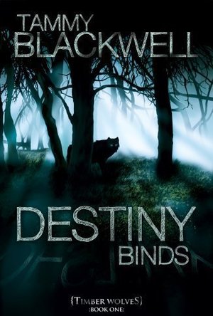 Destiny Binds (Timber Wolves #1)