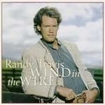 Wind in the Wire Soundtrack by Randy Travis