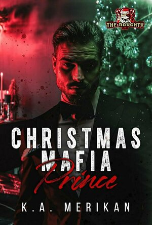 Christmas Mafia Prince (The Naughty List)
