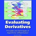 Evaluating Derivatives: Principles and Techniques of Algorithmic Differentiation