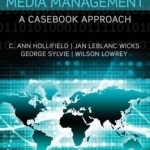 Media Management: A Casebook Approach