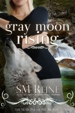 Gray Moon Rising (Seasons of the Moon #4)