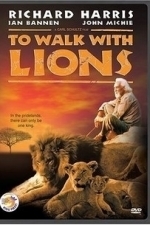 To Walk With Lions (1999)