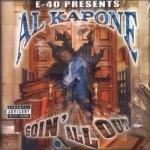 Goin All Out by Al Kapone