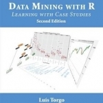 Data Mining with R: Learning with Case Studies