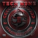 Strangeulation, Vol. 2 by Tech N9ne / Tech N9ne Collabos