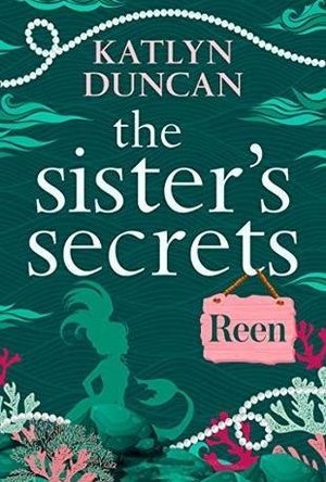 The Sisters’ Secrets: Reen 