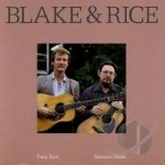 Blake &amp; Rice by Norman Blake / Tony Rice