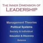 Theory I: The Inner Dimension of Leadership