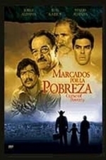 Marcados Por La Pobreza (2003)
