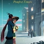 Pomfret Towers: A Virago Modern Classic