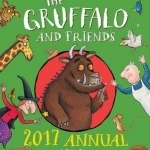 The Gruffalo and Friends Annual: 2017