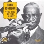 King of the Blues by Bunk Johnson