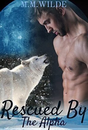 Rescued By The Alpha (Alaskan Wolf Alliance #1)