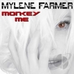 Monkey Me by Mylene Farmer