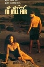 Girl to Kill For (1990)