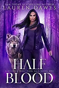 Half Blood (Helheim Wolf Pack Tale #1)