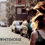 Fate of the World Depends on This Kiss by Whitehorse