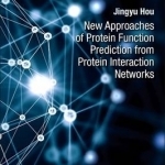 New Approaches of Protein Function Prediction from Protein Interaction Networks