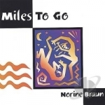 Miles to Go by Norine Braun